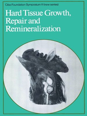 cover image of Hard Tissue Growth, Repair and Remineralization